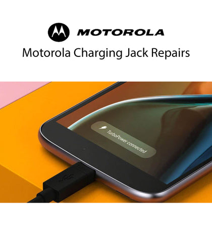 Motorola Charging Jack Repair & Replacement