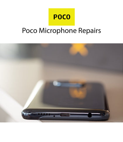 Poco Microphone Repair & Replacement