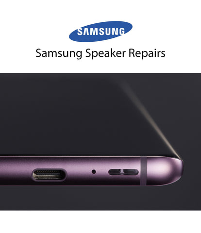 Samsung Speaker Repair & Replacement