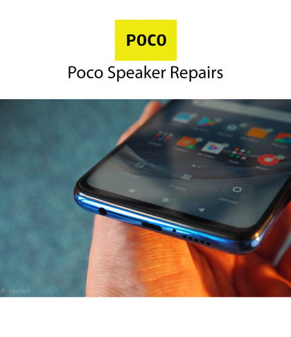 Poco Speaker Repair & Replacement